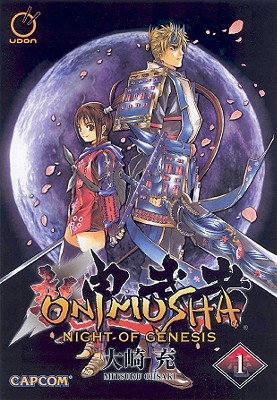 Onimusha Volume 1: Night of Genesis - Capcom, and Ohsaki, Mitsuru