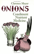 Onions: Condiment, Nutrient, Medicine
