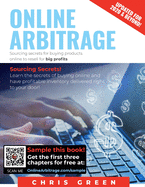 Online Arbitrage - 2020 & Beyond: Sourcing Secrets For Buying Products Online To Resell For Big Profits