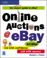 Online Auctions at eBay: The Expert's Guide to Buying and Selling