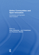 Online Communities and Open Innovation: Governance and Symbolic Value Creation