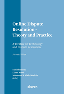 Online Dispute Resolution - Theory and Practice: A Treatise on Technology and Dispute Resolution