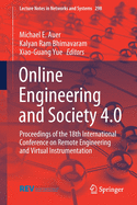 Online Engineering and Society 4.0: Proceedings of the 18th International Conference on Remote Engineering and Virtual Instrumentation