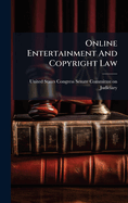 Online Entertainment And Copyright Law