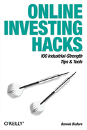 Online Investing Hacks: 100 Industrial-Strength Tips & Tools