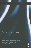 Online Journalism in Africa: Trends, Practices and Emerging Cultures