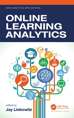 Online Learning Analytics - Liebowitz, Jay (Editor)