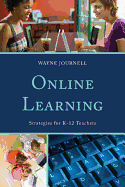 Online Learning: Strategies for K-12 Teachers