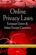 Online Privacy Laws: European Union & Select Foreign Countries