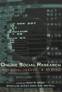 Online Social Research: Methods, Issues & Ethics