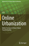 Online Urbanization: Online Services in China's Rural Transformation