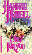 Only for You - Howell, Hannah