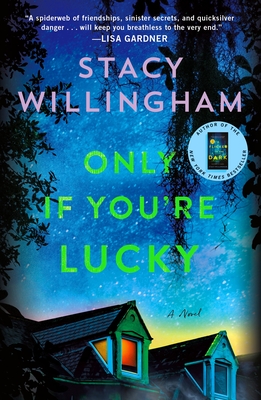 Only If You're Lucky - Willingham, Stacy