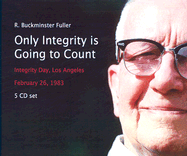 Only Integrity Is Going to Count: Integrity Day, Los Angeles February 26, 1983
