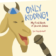 Only Kidding!: My First Book of Jewish Jokes