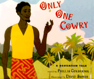Only One Cowry: A Dahomean Tale - Gershator, Phillis