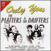 Only You - The Platters