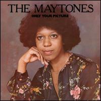 Only Your Picture - The Maytones