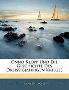 Onno Klopp Und Die Geschichte Des Dreissigjahrigen Krieges