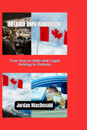 Ontario DMV Handbook: Your Key to Safe and Legal Driving in Ontario