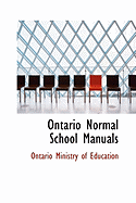 Ontario Normal School Manuals