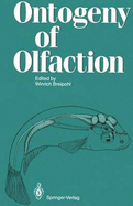Ontogeny of Olfaction: Principles of Olfactory Maturation in Vertebrates