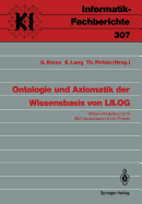 Ontologie Und Axiomatik Der Wissensbasis Von Lilog: Wissensmodellierung Im IBM Deutschland Lilog-Projekt