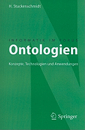 Ontologien: Konzepte, Technologien Und Anwendungen