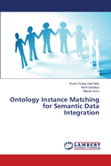 Ontology Instance Matching for Semantic Data Integration