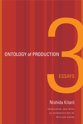 Ontology of Production: Three Essays - Haver, William (Translated by)