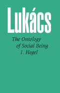 Ontology of Social Being, Volume 1. Hegel