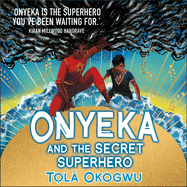Onyeka and the Secret Superhero: World Book Day 2024
