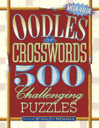 Oodles of Crosswords: 500 Challenging Puzzles