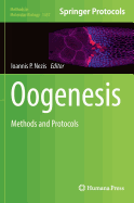 Oogenesis: Methods and Protocols