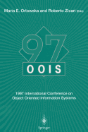 Oois'97: 1997 International Conference on Object Oriented Information Systems 10-12 November 1997, Brisbane Proceedings
