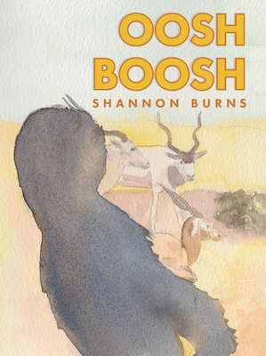 Oosh Boosh - Burns, Shannon