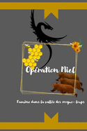 Opration miel