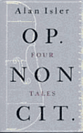 Op. Non Cit.: Four Tales