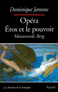 Op?ra Eros et le pouvoir