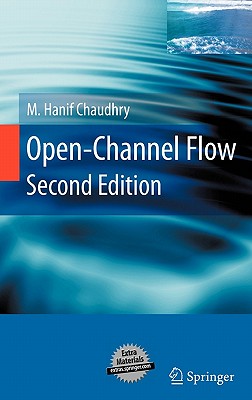 Open-Channel Flow - Chaudhry, M Hanif