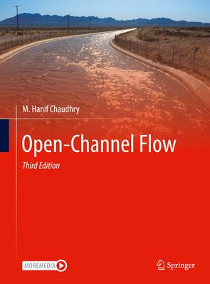 Open-Channel Flow - Chaudhry, M. Hanif