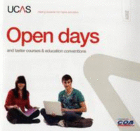 Open Days 2009: And Taster Courses and Education Conventions