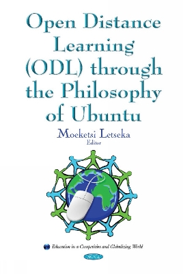 Open Distance Learning (ODL) Through the Philosophy of Ubuntu - Letseka, Moeketsi (Editor)