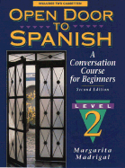 Open Door to Spanish: A Conversation Course for Beginners, Book 2
