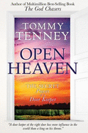 Open Heaven: The Secret Power of a Door Keeper