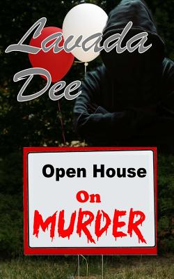 Open House On Murder - Dee, Lavada