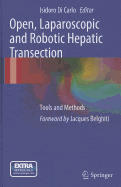 Open, Laparoscopic and Robotic Hepatic Transection: Tools and Methods