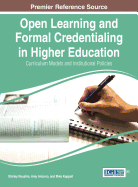 Open Learning and Formal Credentialing in Higher Education: Curriculum Models and Institutional Policies