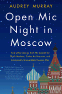 Open Mic Night in Moscow