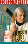 Open Net: A Professional Amateur in the World of Big-Time Hockey